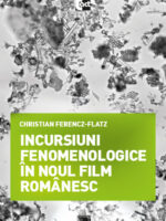 Incursiuni fenomenologice în noul film românesc