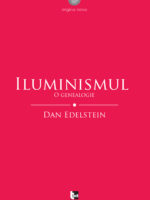 DAN EDELSTEIN Iluminismul. O genealogie