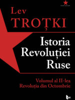 Istoria Revoluției Ruse. Volumul al II-lea. Revoluția din Octombrie